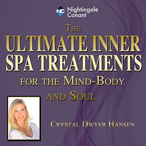 The Ultimate Inner Spa Treatments for Mind, Body and Soul