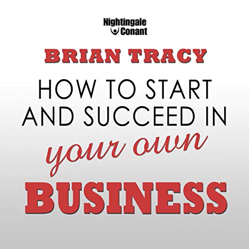 How To Start And Succeed In Your Own Business