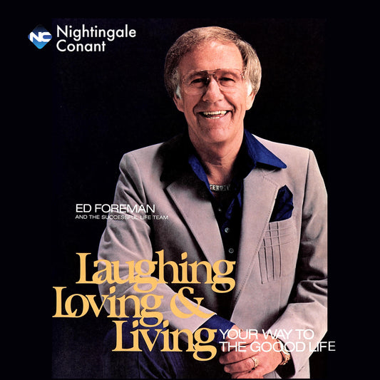 Laughing Loving Living Your Way to a Good life