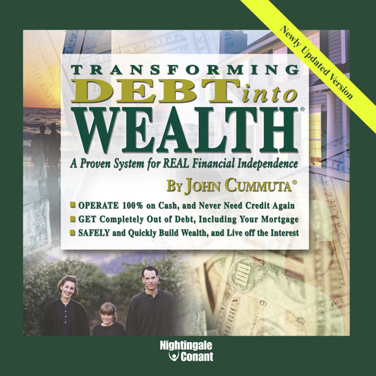 Transforming Debt Into Wealth