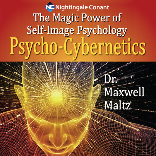 The Magic Power of Self-Image Psychology
