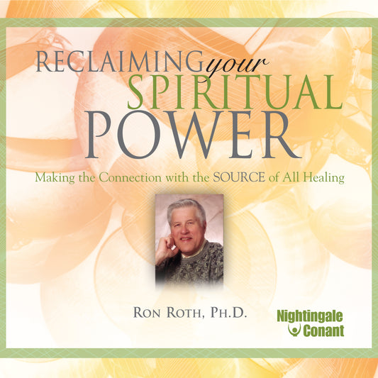 Reclaiming your Spiritual Power