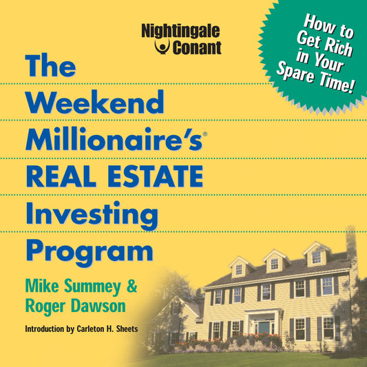 The Weekend Millionaires Real Estate Investing Program
