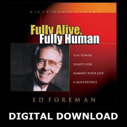 Fully Alive, Fully Human