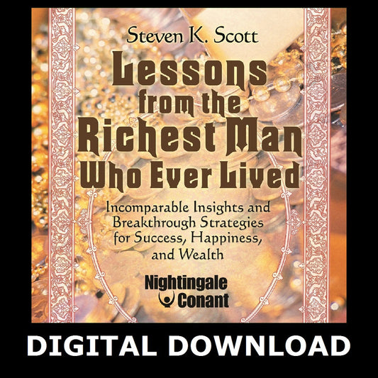 Lessons from the Richest Man Who Ever Lived