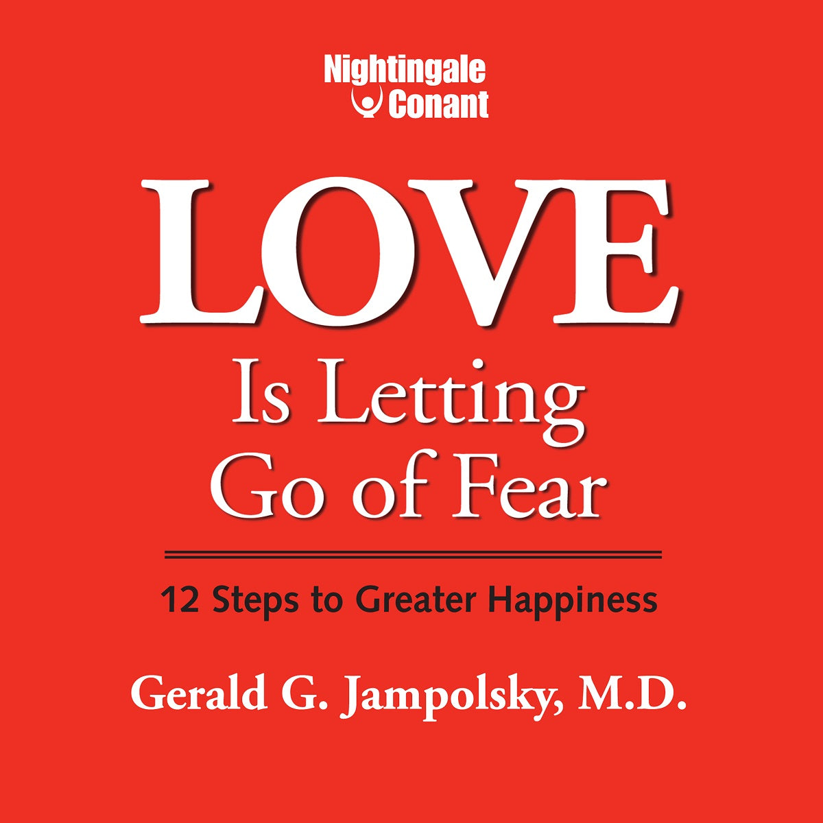 Love is Letting Go of Fear