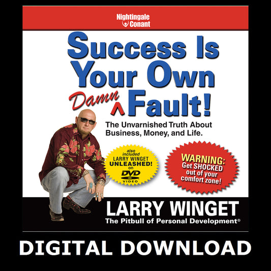 Success is Your Own Damn Fault!
