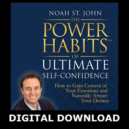 The Power Habits of Ultimate Self-Confidence