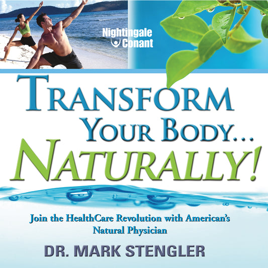 Transform Your Body Naturally