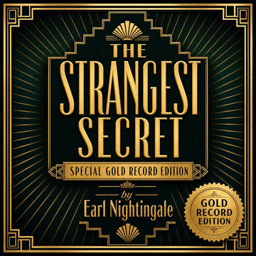 The Strangest Secret - Special Gold Record Edition by Earl Nightingale (Art Deco cover)