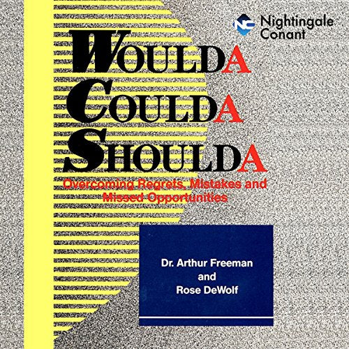 Woulda Shoulda Coulda