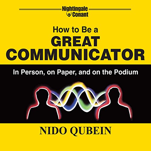How to Be a Great Communicator