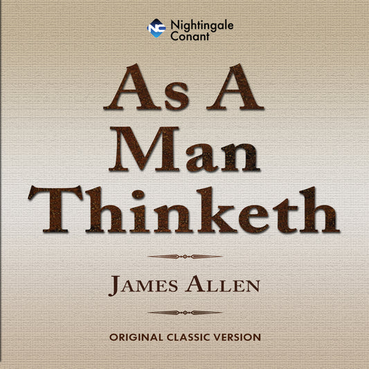 As A Man Thinketh