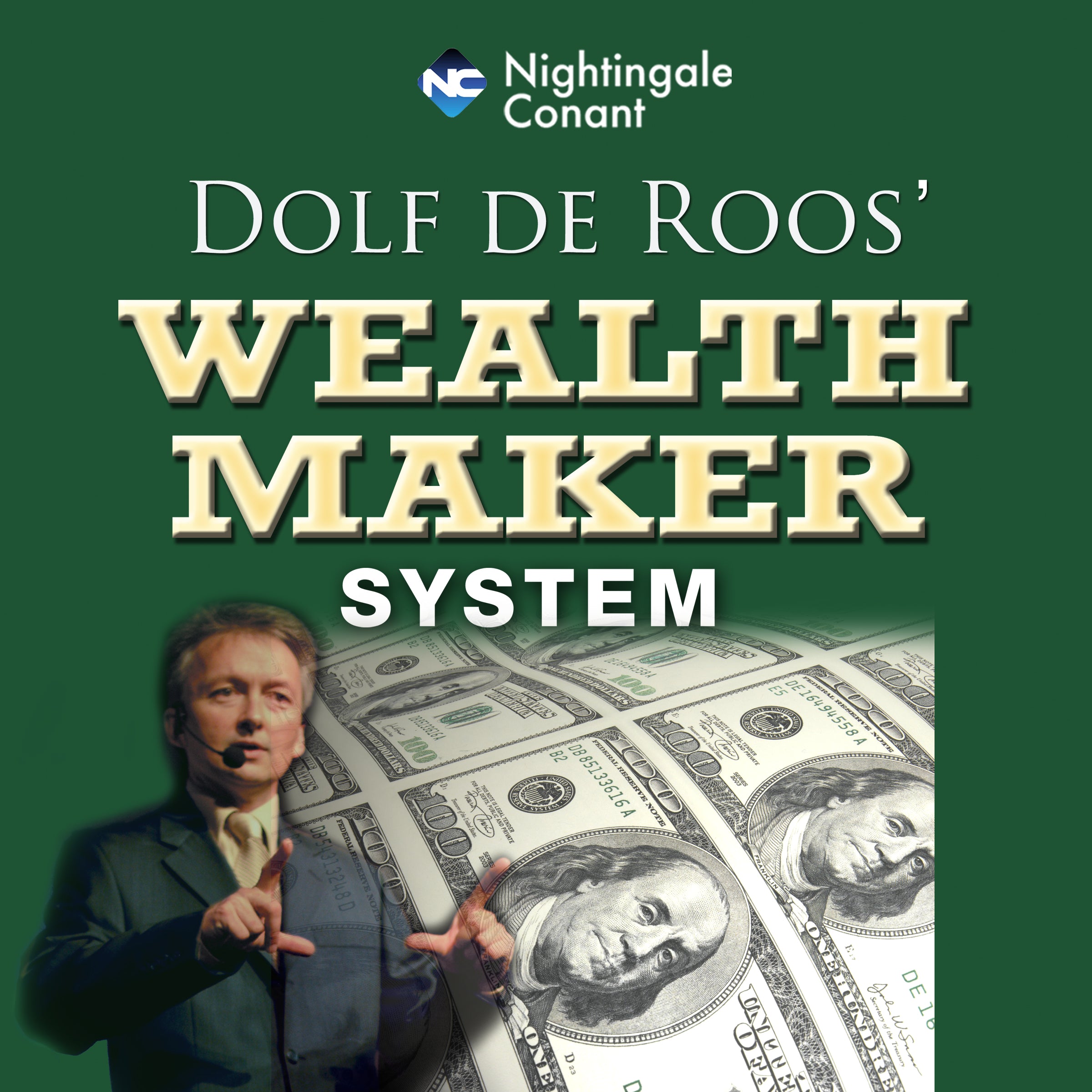 Wealth Maker Wealth Maker System by Dolf De Roos | Nightingale-Conant