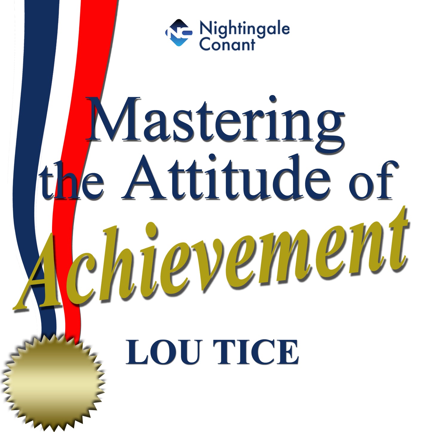 Mastering The Attiude Of Achievement