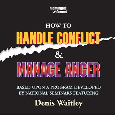How to Handle Conflict and Manage Anger