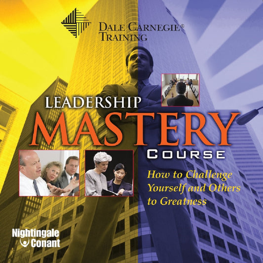 The Dale Carnegie Leadership Mastery Course