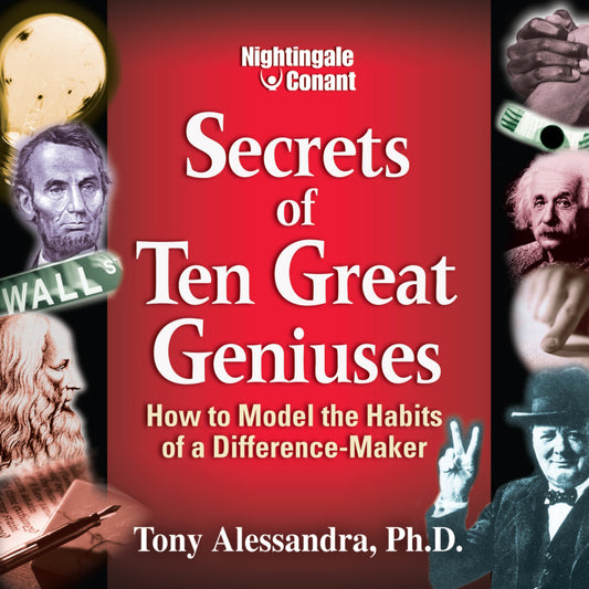 Secrets of Ten Great Geniuses