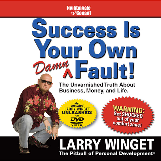 Success is Your Own Damn Fault!