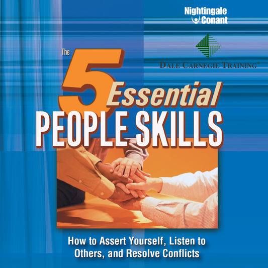 The 5 Essential People Skills