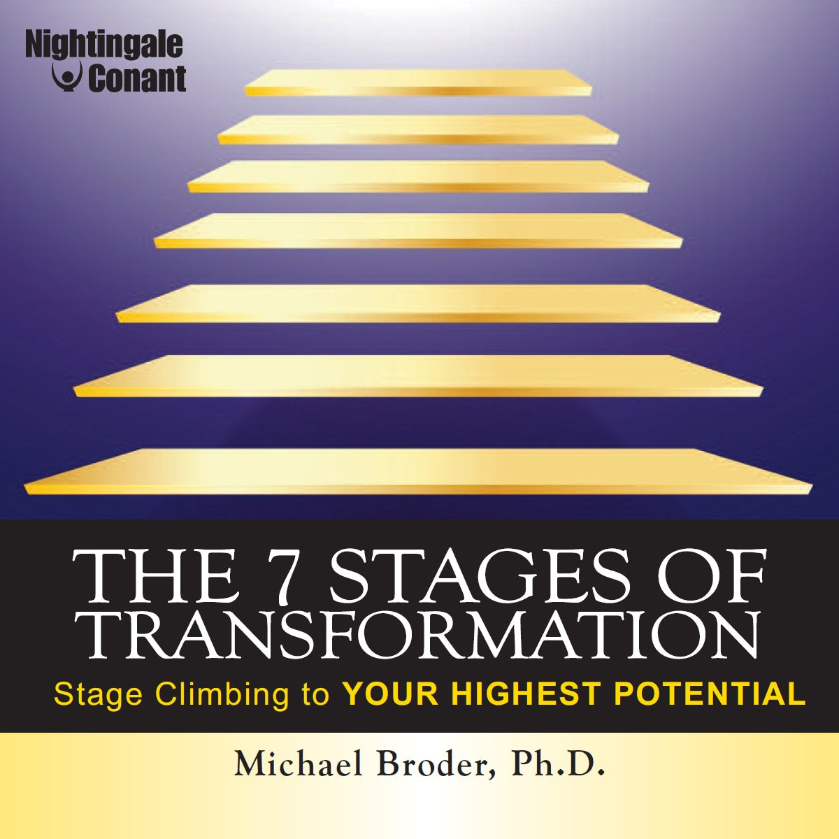 The 7 Stages of Transformation by Michael Broder | Nightingale-Conant