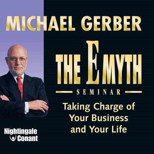 The E-Myth Seminar