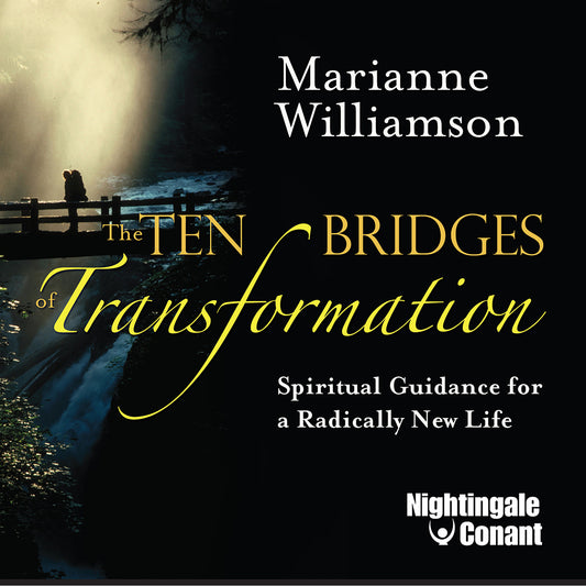 The Ten Bridges of Transformation